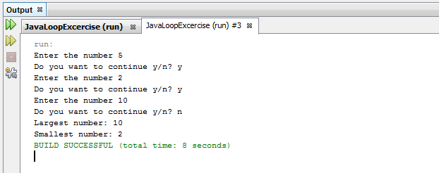 Write a Java program to enter the numbers till the user wants and at the end the program should display the largest and smallest numbers entered