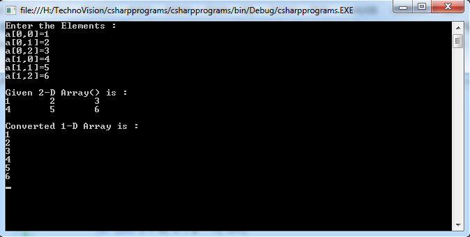Write C# Program to Convert a 2D Array into 1D Array